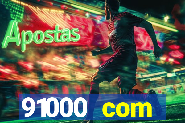 91000 com plataforma de jogos